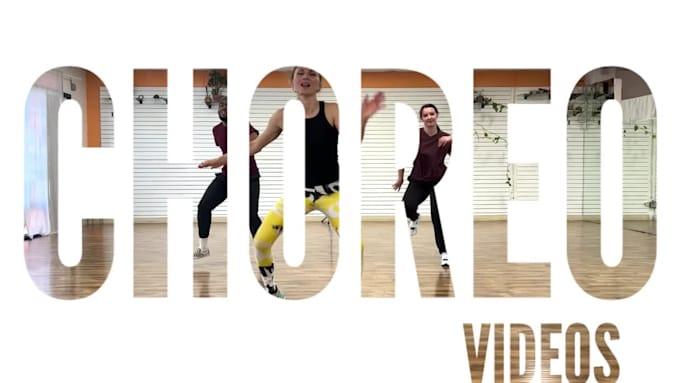 edit dance choreo videos, dance tutorials