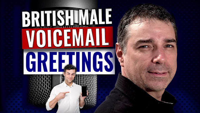 do human british male voice over dry voicemail greeting deep smooth UK english