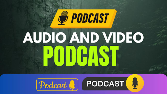 edit podcast audio and podcast video