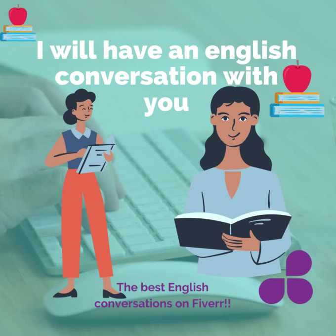 Have an english conversation with you by Younitedfashion | Fiverr