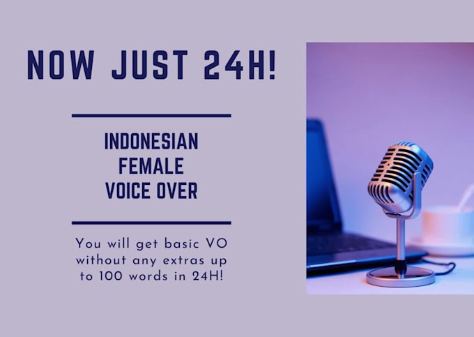 do indonesian general female voice over in 24h