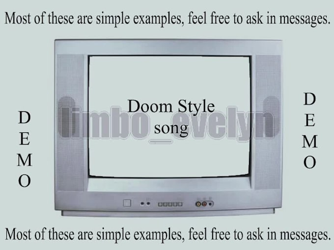 do music for you, undertale style, doom style, original, etc