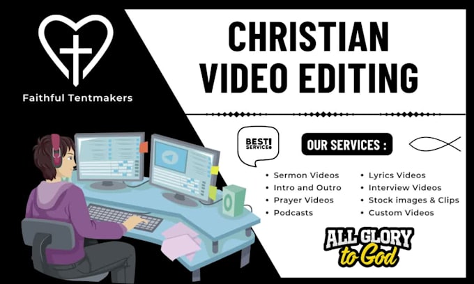 do christian video editing of church sermon and bible videos