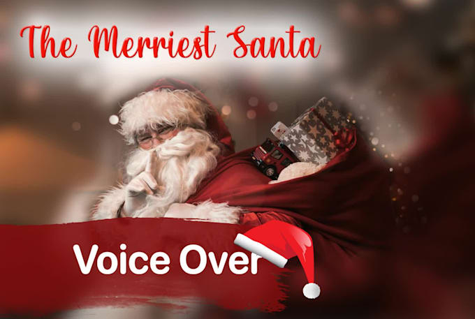 record the merriest santa claus voice over