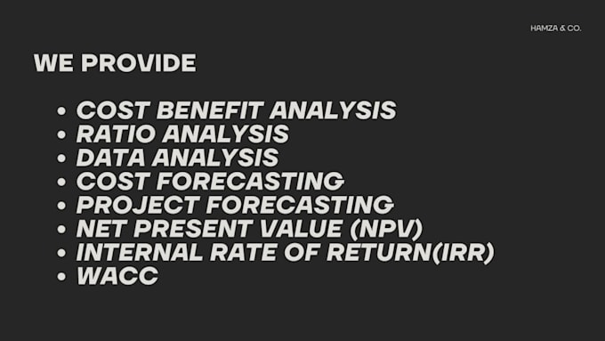 perform cost benefit, business and ratio analysis