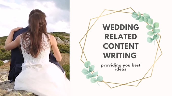 write beautiful wedding articles and bridal blogs for you
