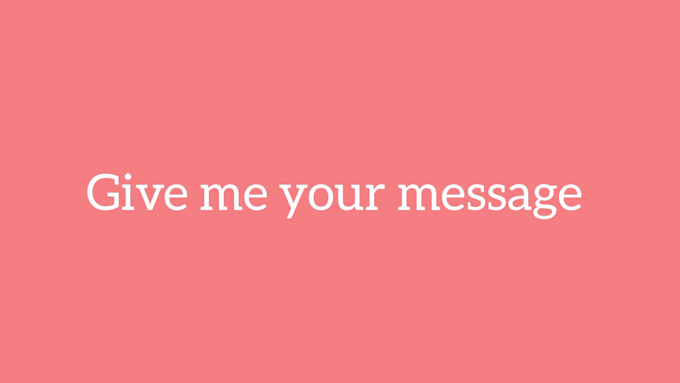 sing a mesage of yours