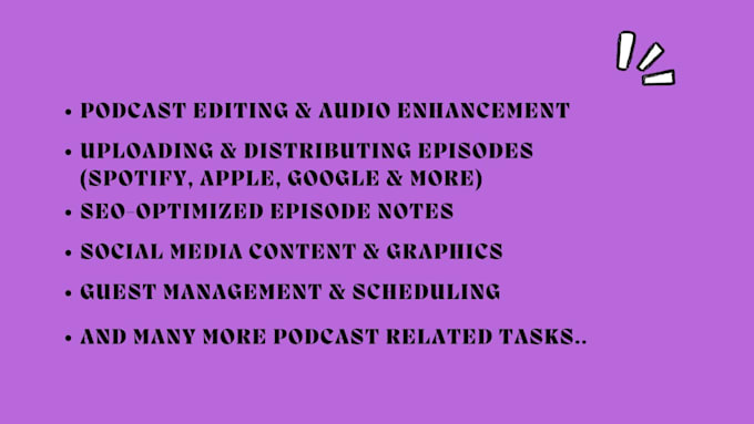 be your podcast virtual assistant