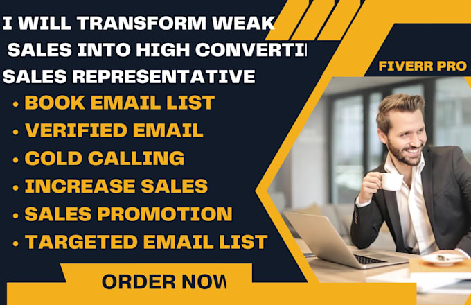 transform weak sales into high converting sales be your sales representative