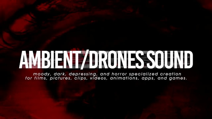 create dark ambient sound for films, videos, and games