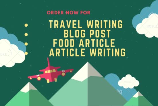 write travel or food blog posts