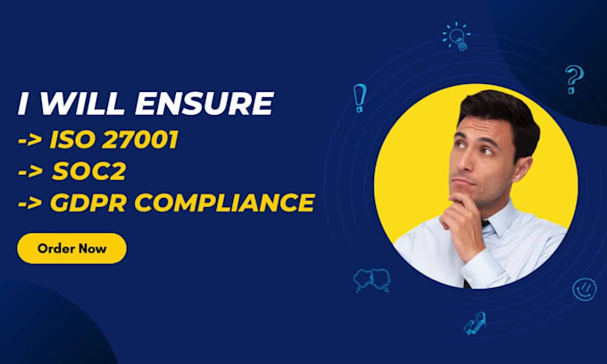 write your iso 27001 soc 2 and gdpr compliance policies and procedures
