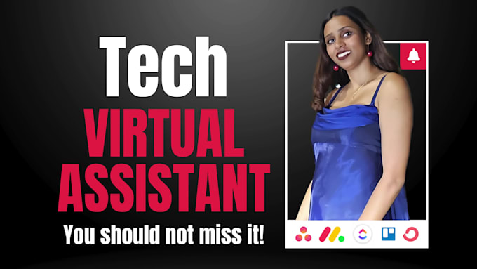 be your tech assistant in clickup, monday, asana, trello etc
