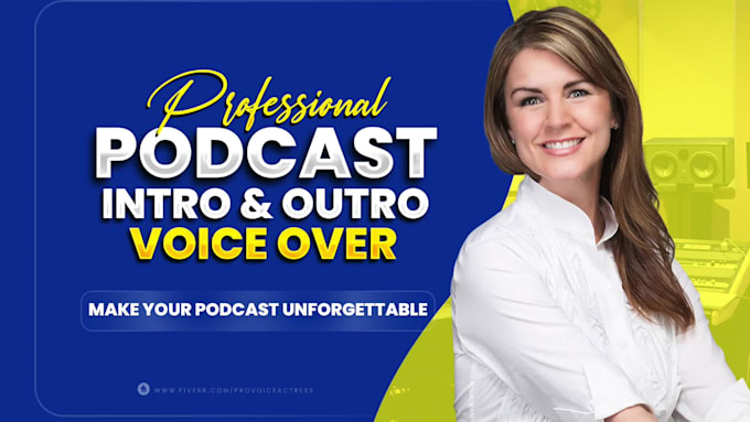 record a professional american female podcast intro and outro voice over
