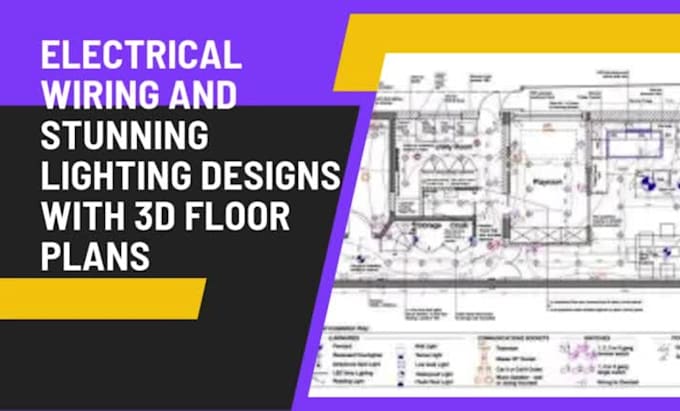 Do electrical wiring and stunning lighting designs with 3d floor plans ...
