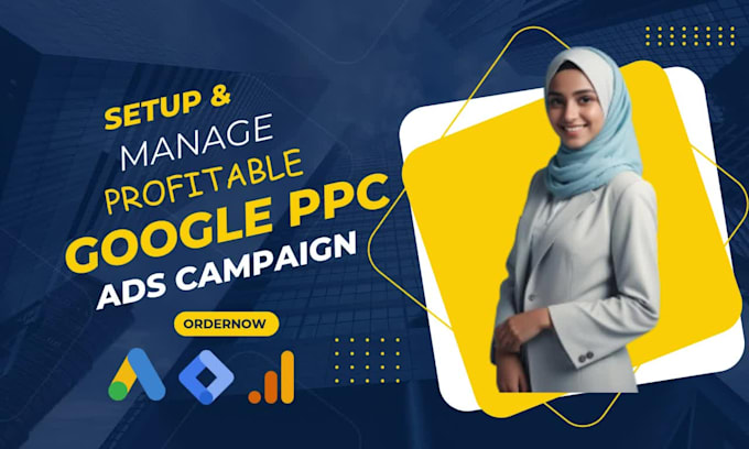 setup and manage  profitable google ppc ads campaign
