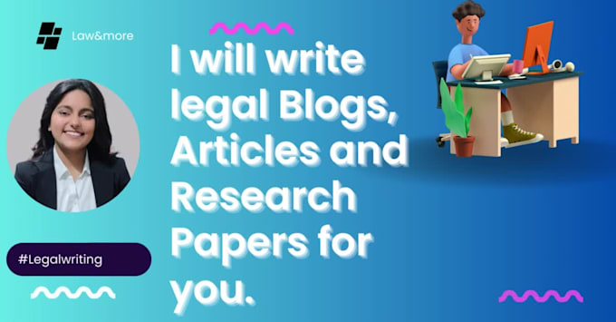 write legal articles and research work