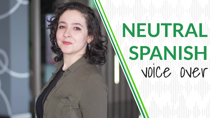record a professional natural female spanish voice over