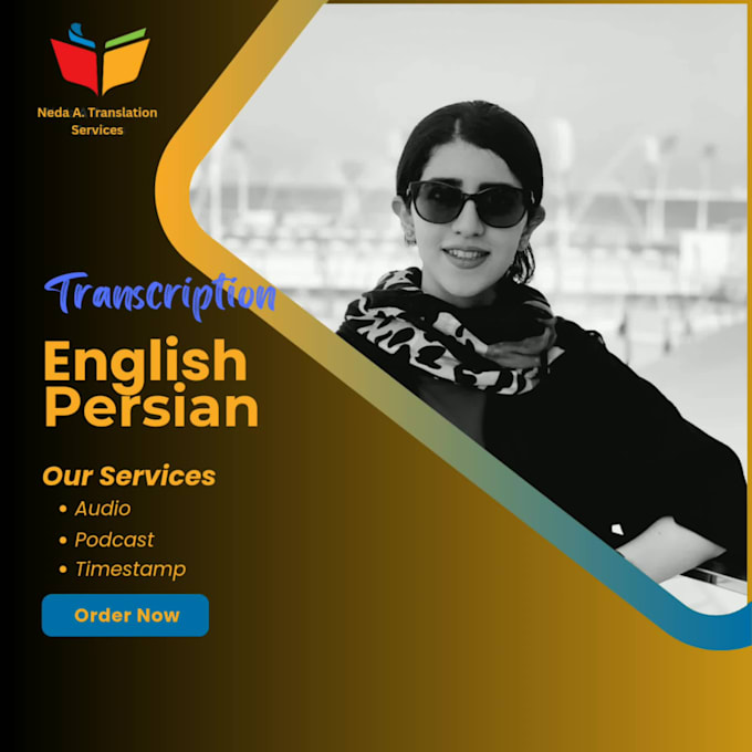provide you a quality persian farsi or english transcription