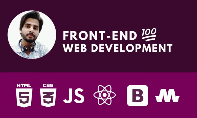 Be your frontend web developer using reactjs, html, css, javascript, by ...