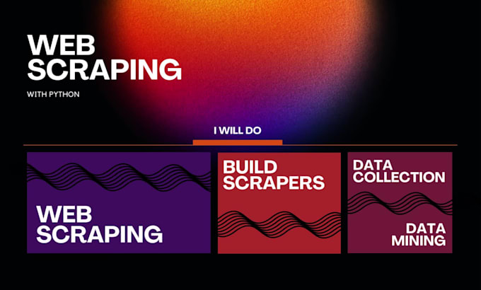 do web scraping, data collection, mining with python