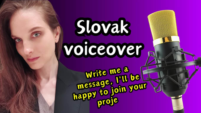 do a slovak female voiceover for your project