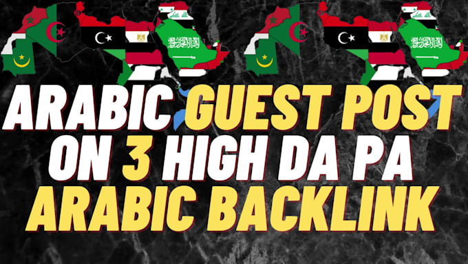publish arabic guest post on 3 high da pa arabic SEO backlink building