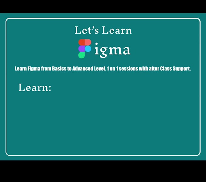 Teach you figma from basic to advanced level by Tehniyat_abbas | Fiverr