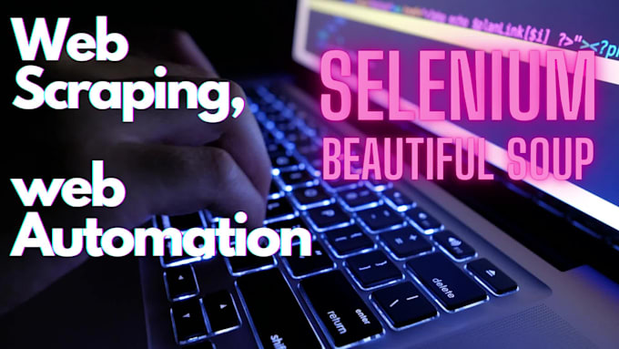 web scraping and web automation