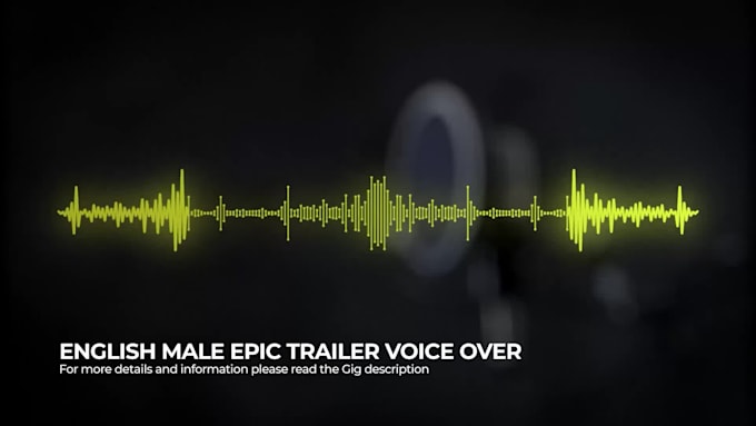 record an epic male trailer voice over in english