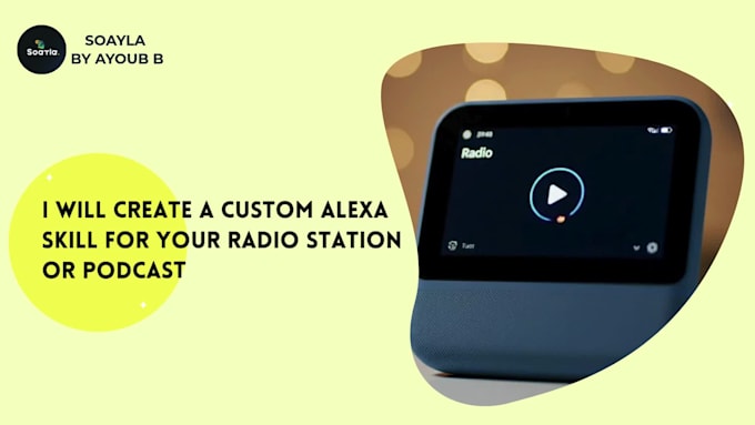 create a custom alexa skill for your radio station or podcast