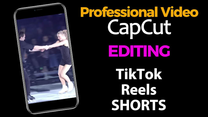 professional capcut video editing for tiktok, short or instagram