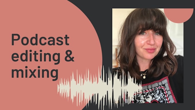 edit and mix the audio for your podcast