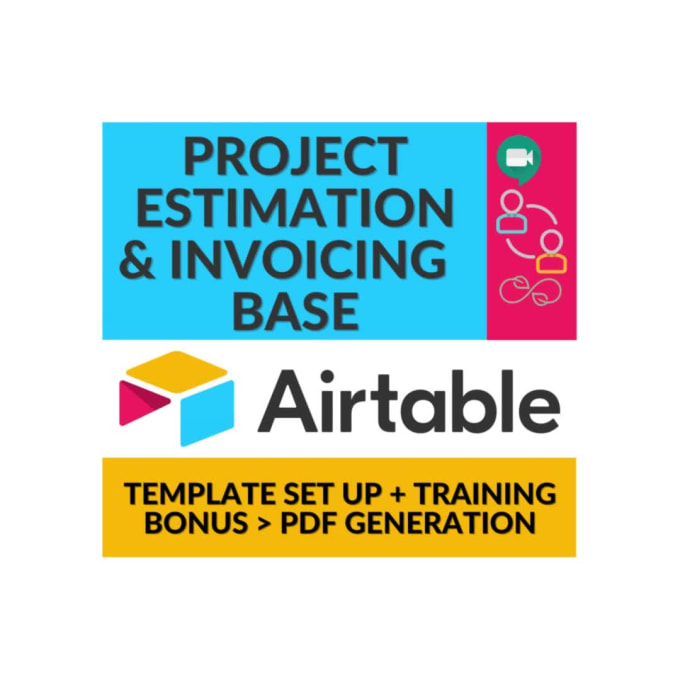 deliver an airtable base for project estimation and tracking invoices