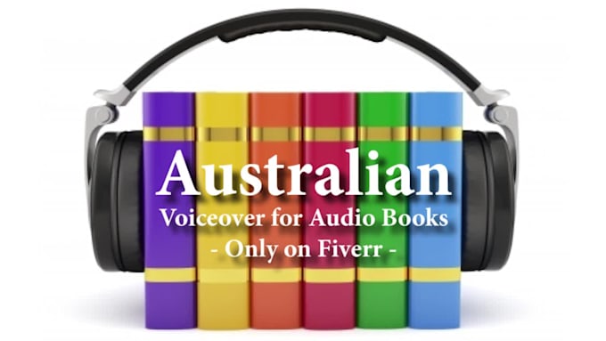 do a quality australian audiobook voiceover