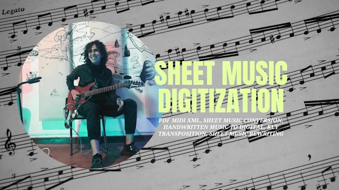 digital conversion of handwritten or physical sheet music
