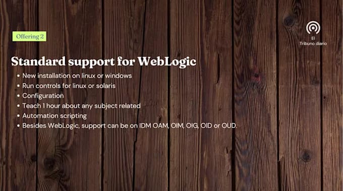 support and optimize weblogic