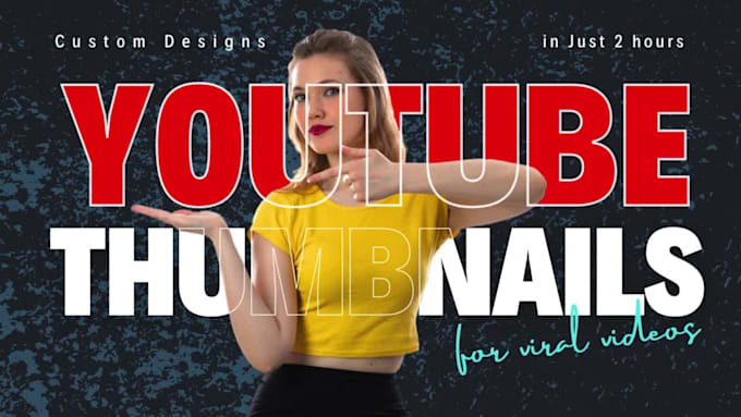 create attractive youtube thumbnail within 1 hour