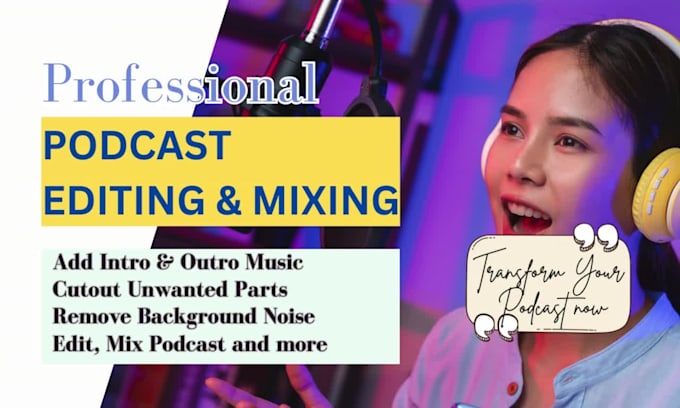 do podcast audio editing, mixing and mastering