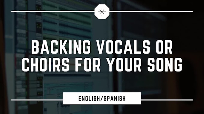 backing vocals or choirs for your song