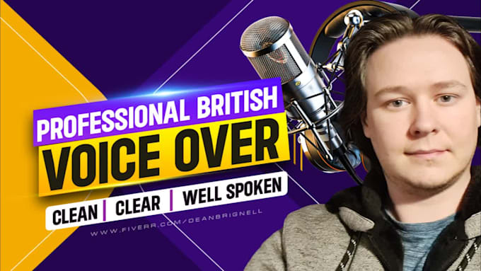 record a well spoken british voiceover
