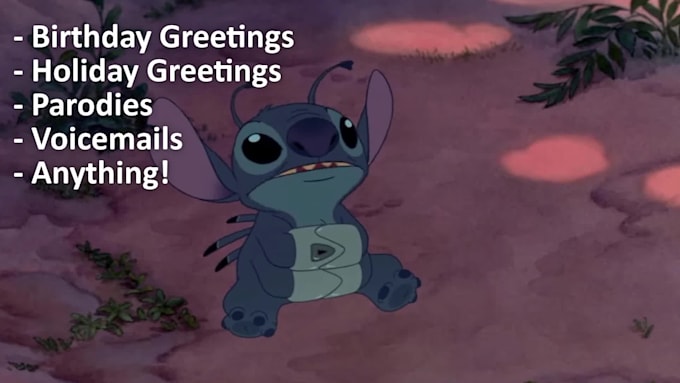 do a voiceover impression of stitch for you