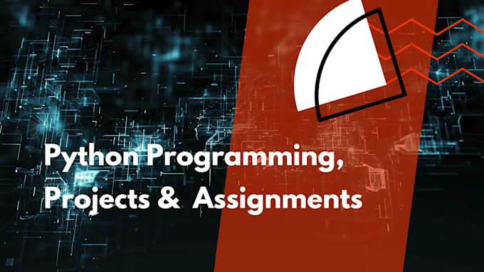 do your python programming, projects and assignments