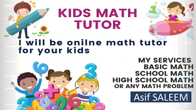 be mathematics tutor for your kids