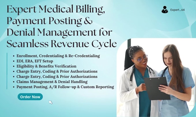 handle medical billing, payment posting, and denial management