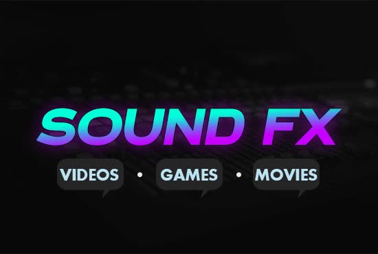 create sound fx for games, videos, apps