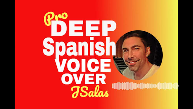 record a deep spanish latin american bilingual male voice