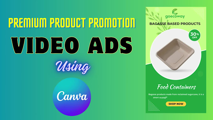 Create premium product promotion video ads using canva by Sandiplive ...