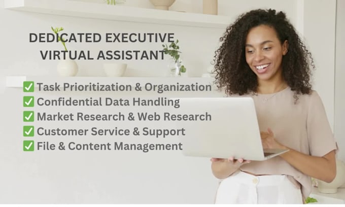 be your most reliable executive virtual assistant