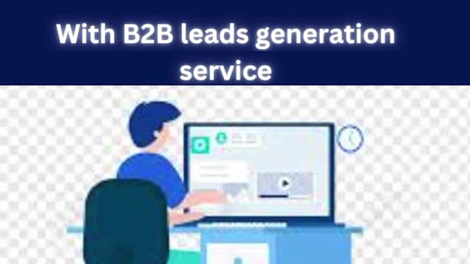 b2b lead generation   using linkedin sales navigator